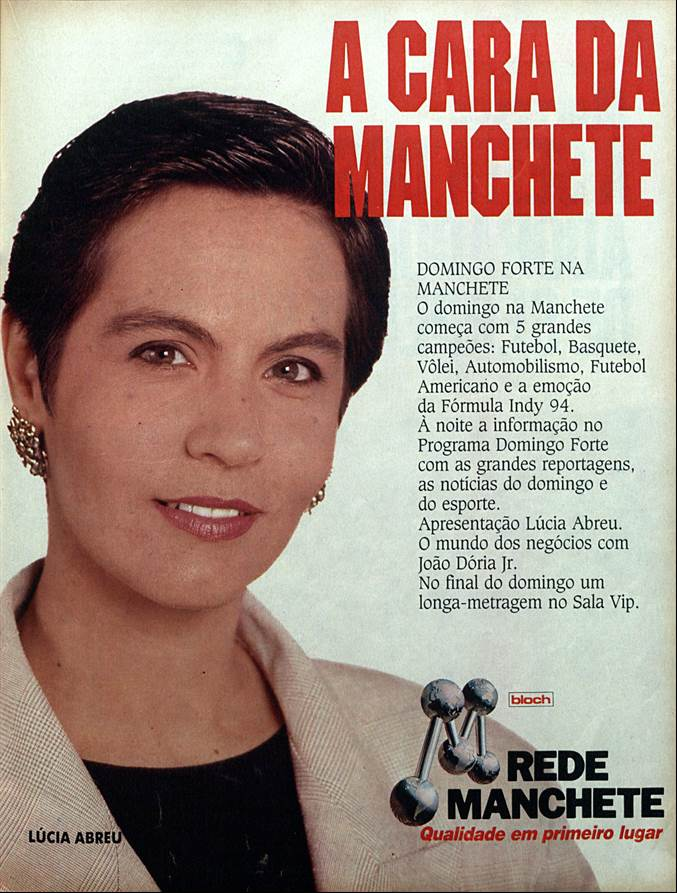 Jornalismo da Rede Manchete - 1 Lucia Abreu apresentou o Domingo Forte, de 1993 a 1994
